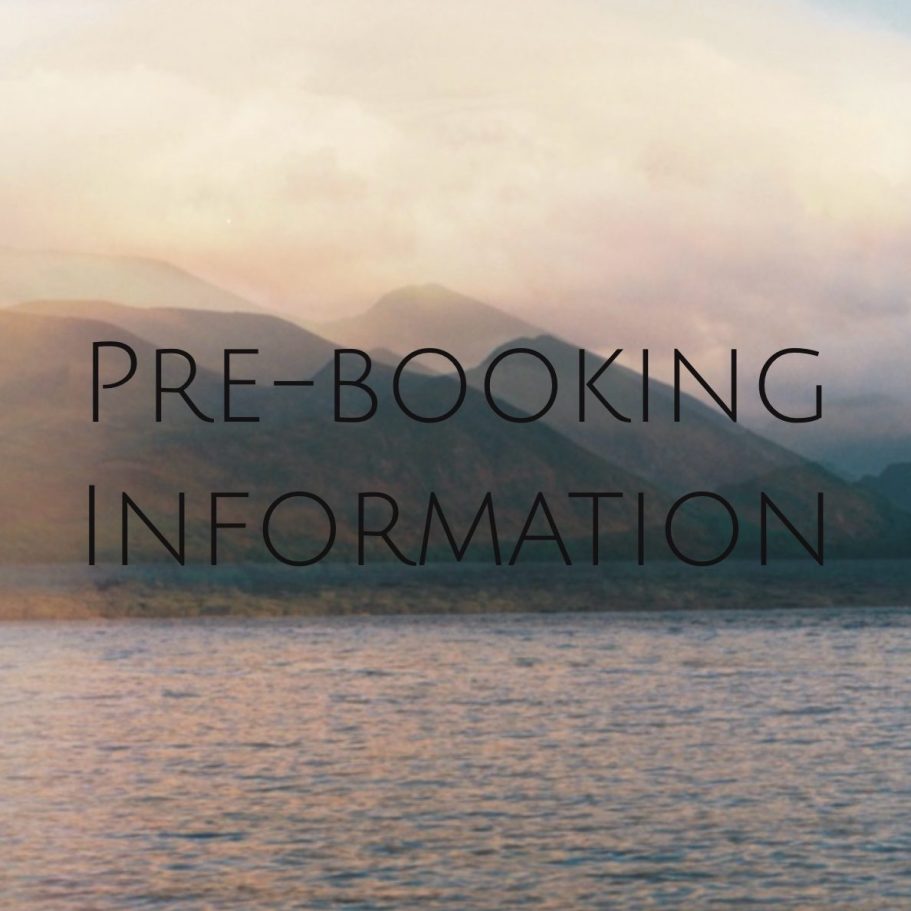Pre-booking information Pre Booking information